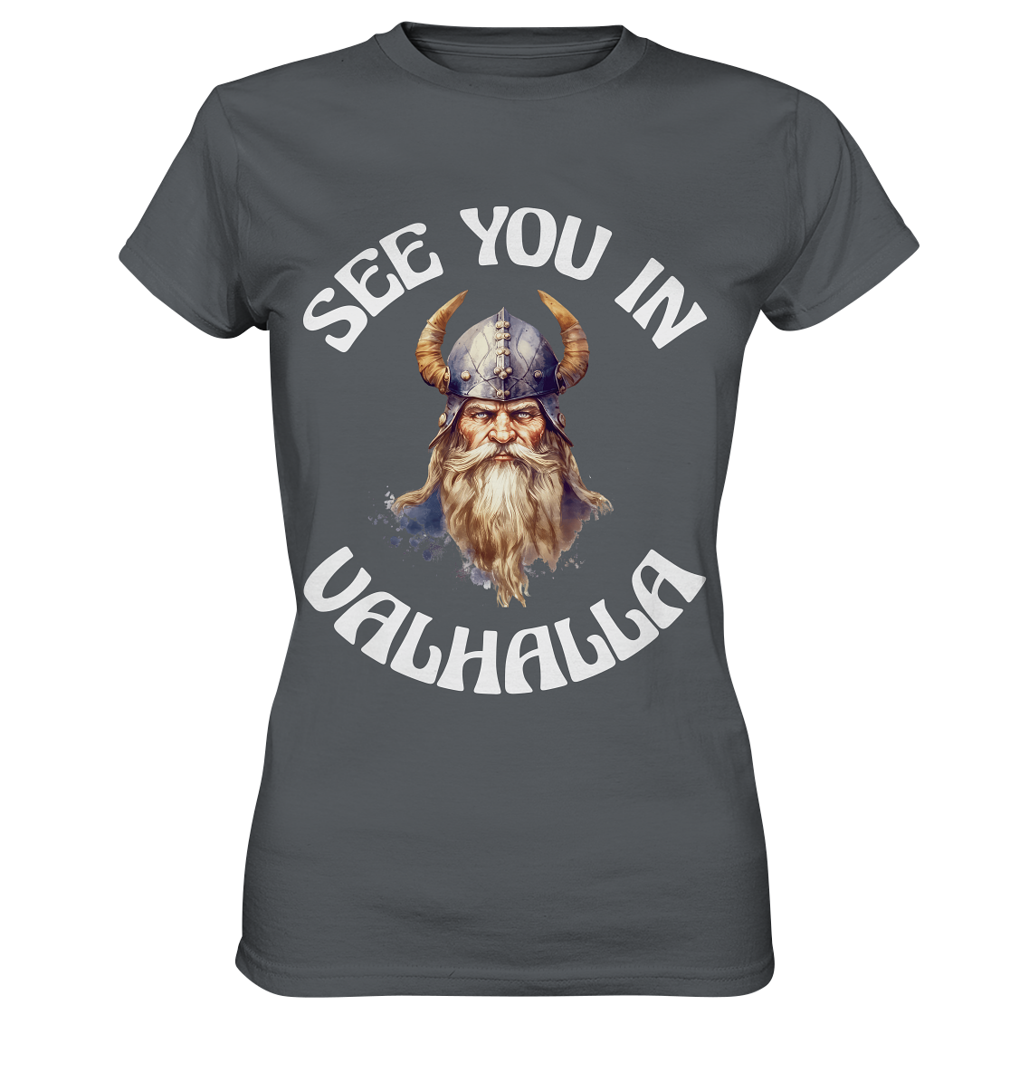 SEE YOU IN VALHALLA NO 3  - STREETWEAR - STATEMENT - Ladies Premium Shirt