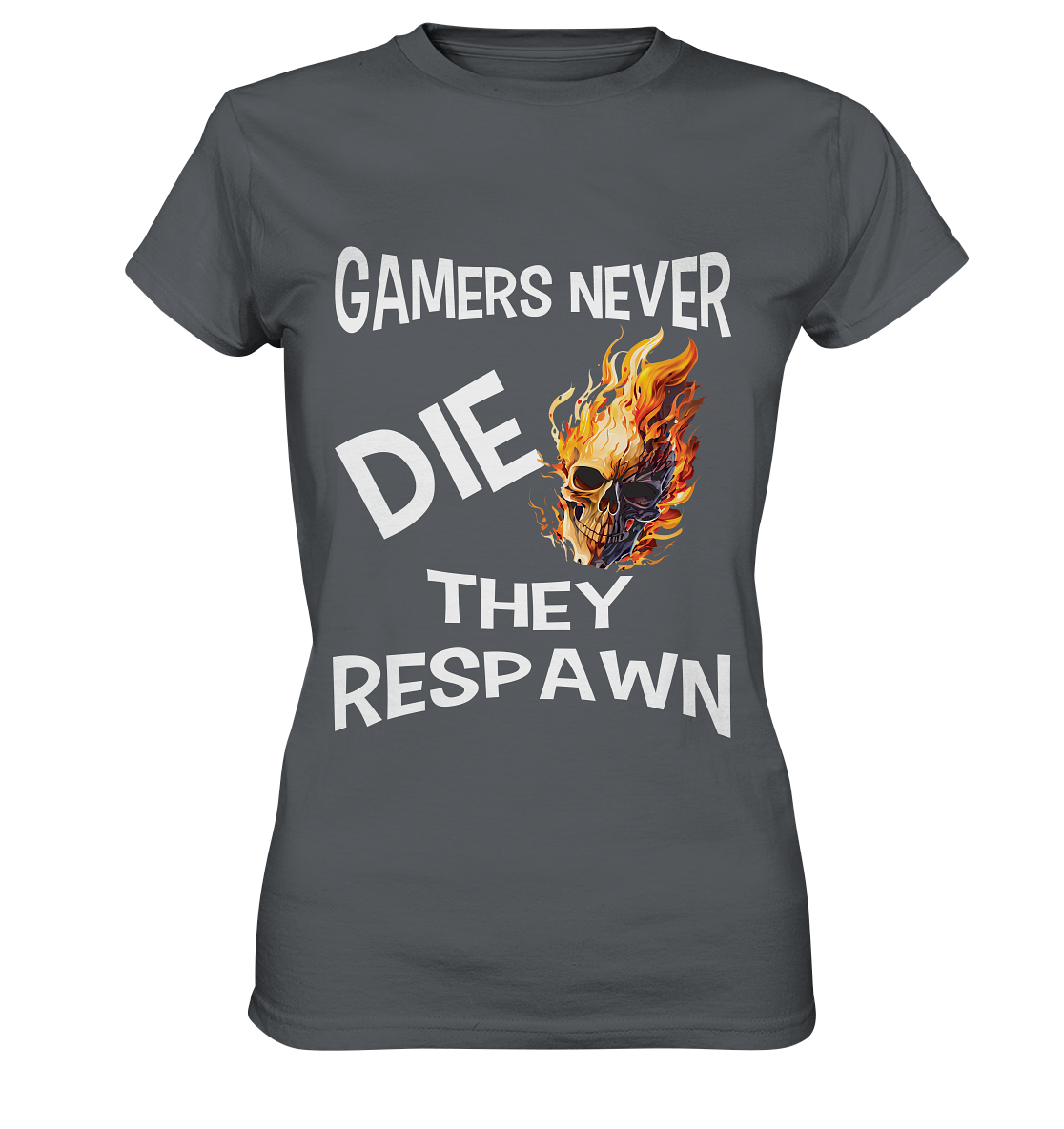 GAMERS NEVER DIE NO 2 - GAMER STREETWEAR - STATEMENT - Ladies Premium Shirt