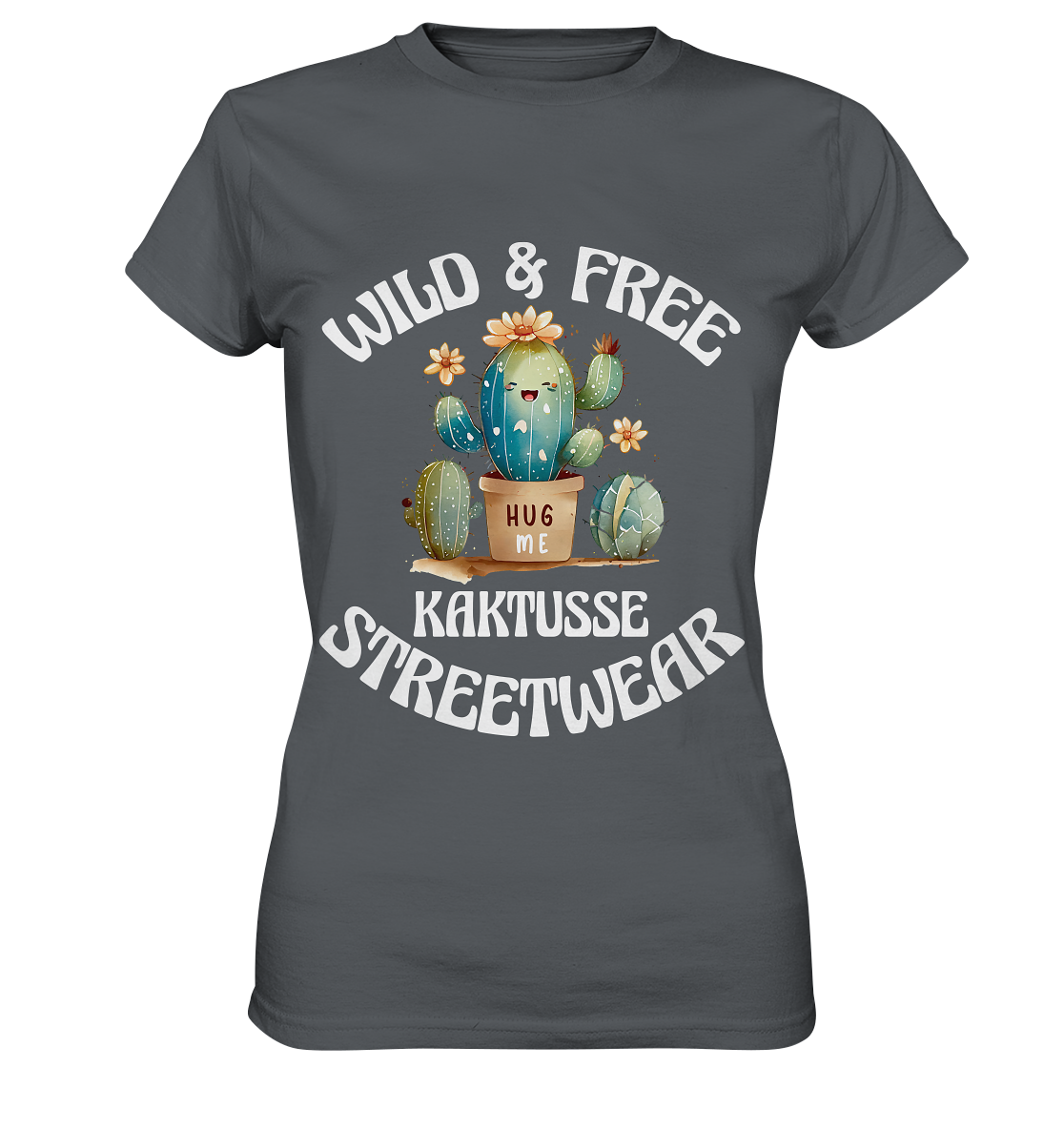 WILD & FREE NO 17 KAKTUSSE  - STREETWEAR - STATEMENT   - Ladies Premium Shirt