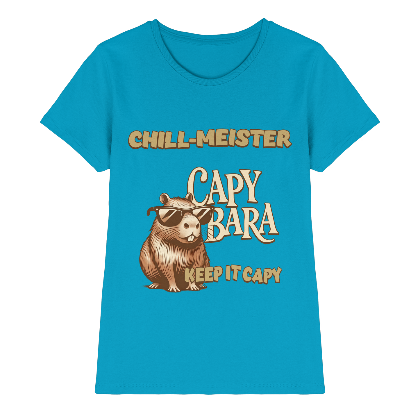 Chill-Meister Capybara – Keep it Capy (Bio & Premium) - Ladies Premium Shirt