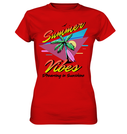 Summer Vibes Dreaming - Ladies Premium Shirt