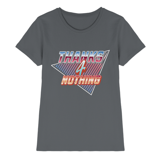 Danke für nichts - Ladies Premium Shirt