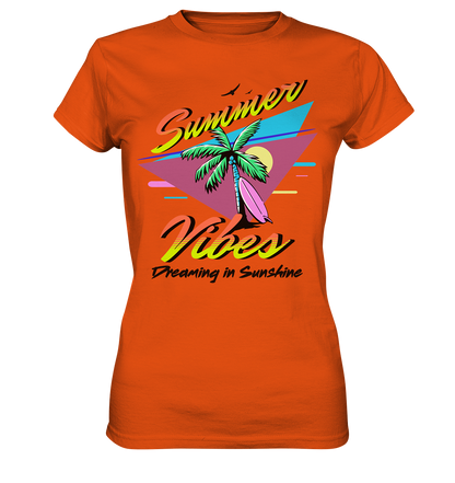 Summer Vibes Dreaming - Ladies Premium Shirt