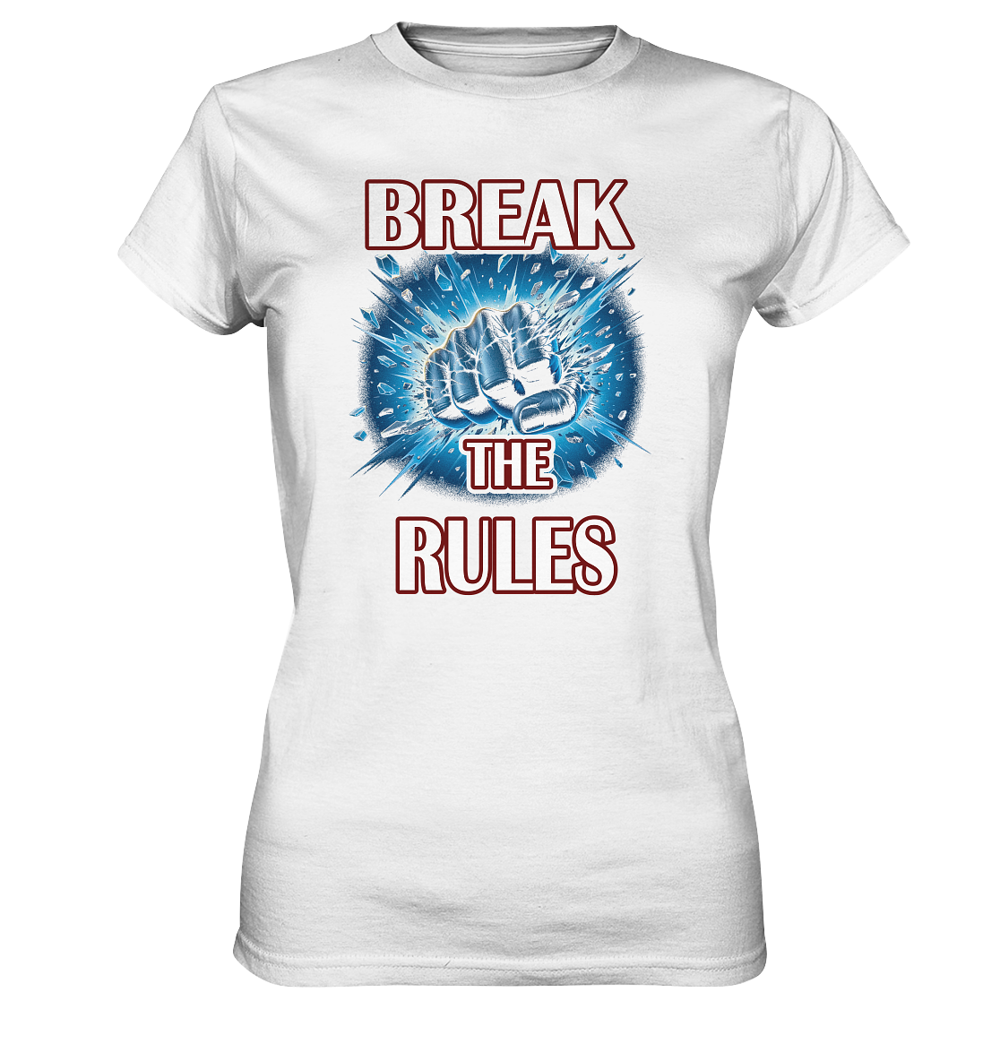 Break the Rules - Ladies Premium Shirt