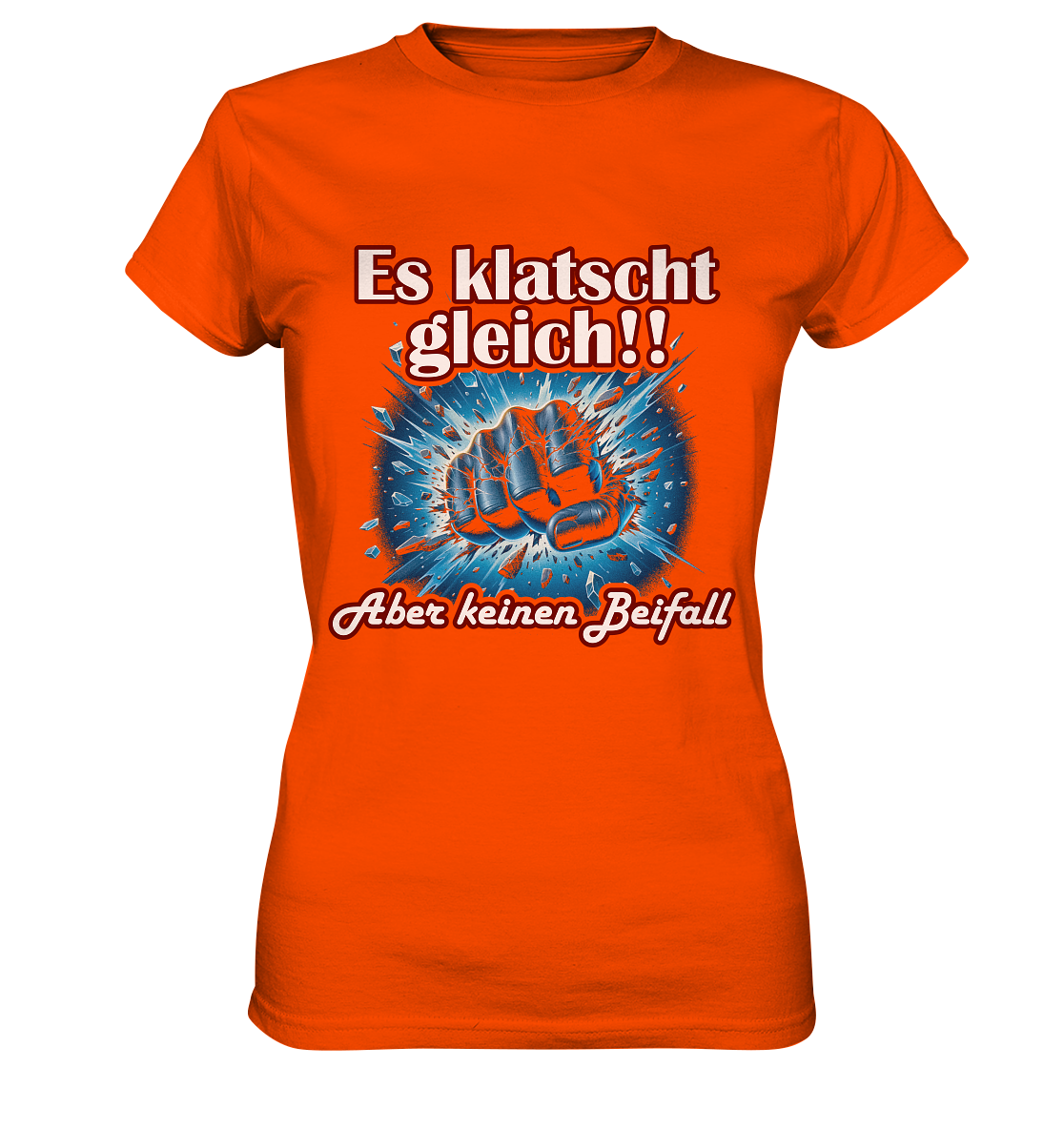 Es klatscht gleich!! - Ladies Premium Shirt