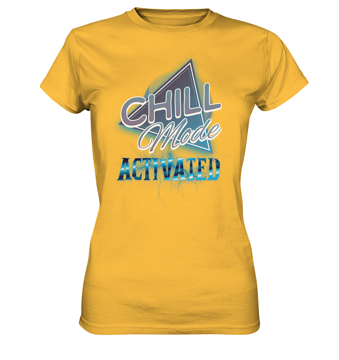 Chill Mode Activated - Ladies Premium Shirt