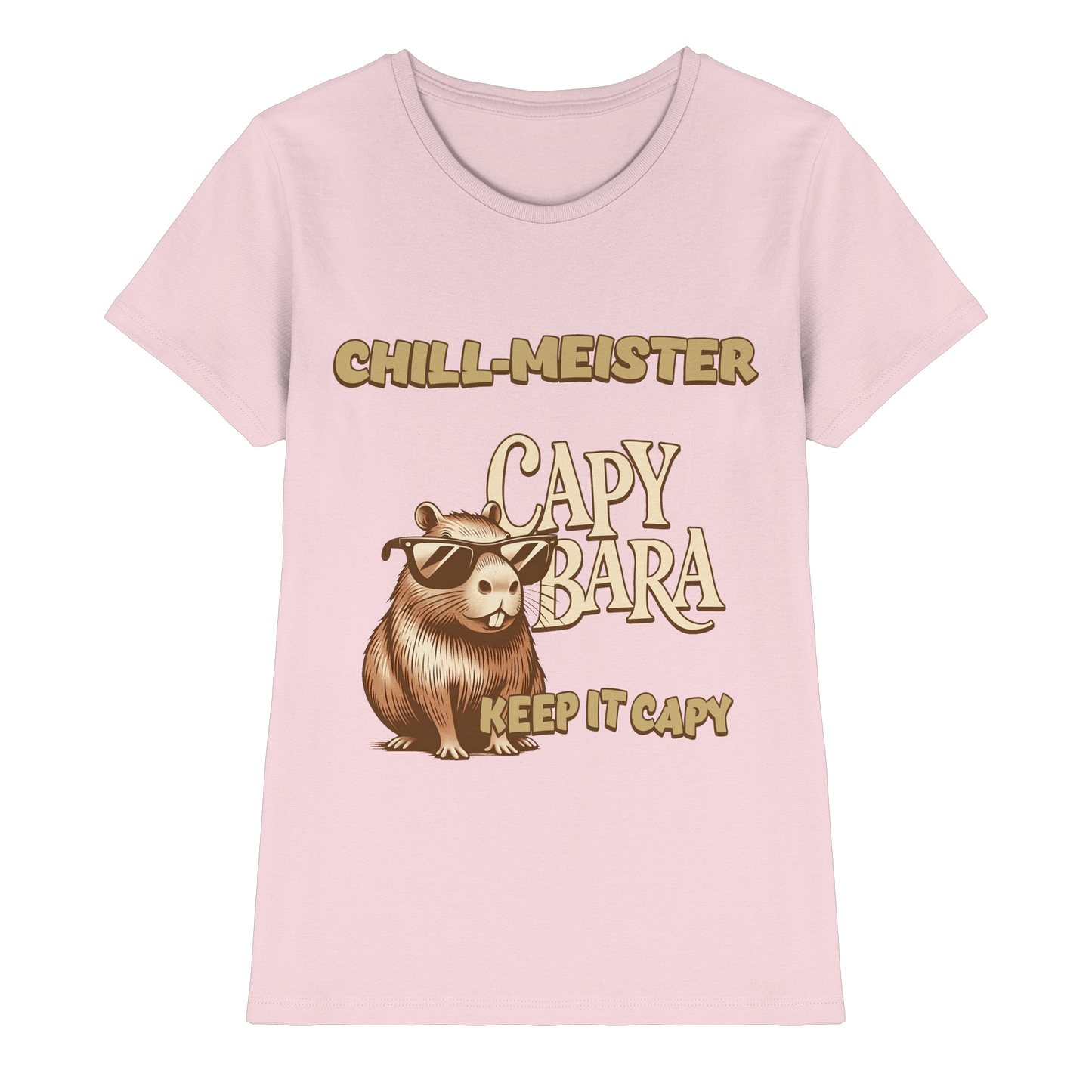 Chill-Meister Capybara – Keep it Capy (Bio & Premium) - Ladies Premium Shirt