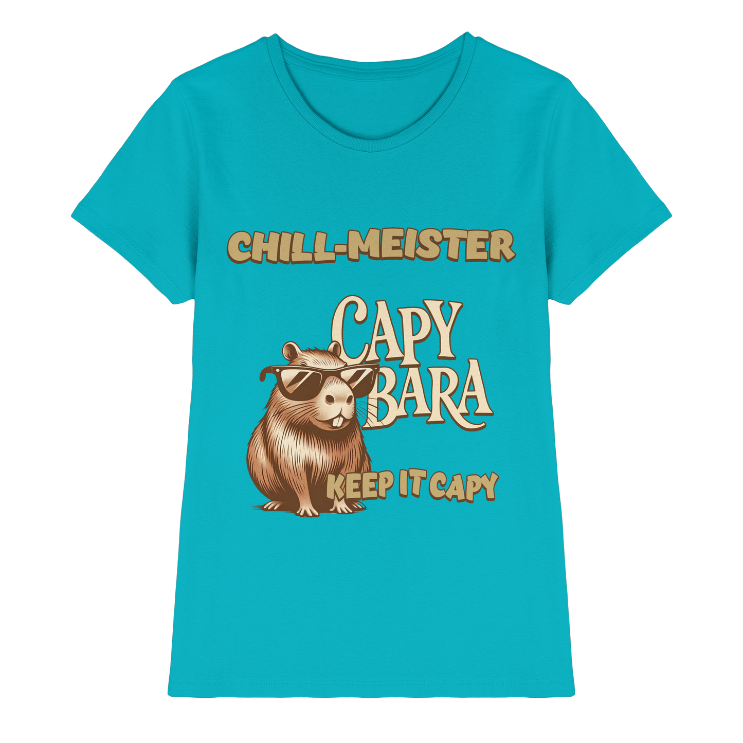 Chill-Meister Capybara – Keep it Capy (Bio & Premium) - Ladies Premium Shirt
