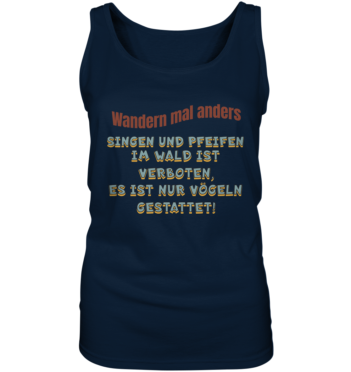 Wandern mal anders - Fun Shirt & Co - Ladies Tank-Top