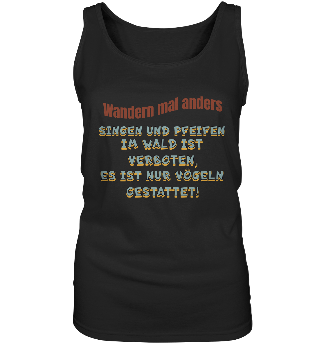 Wandern mal anders - Fun Shirt & Co - Ladies Tank-Top