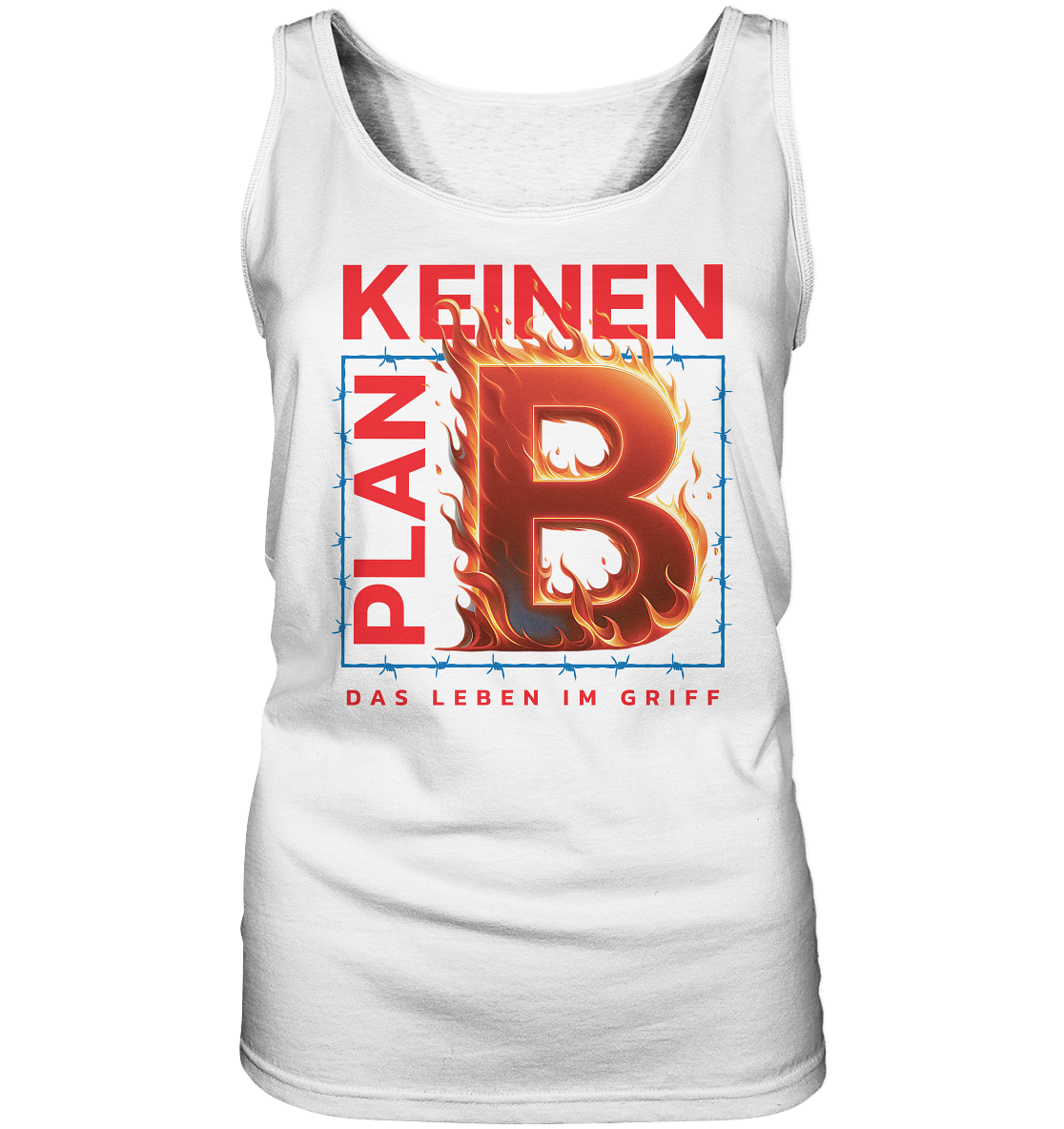 Keinen Plan B - Ladies Tank-Top