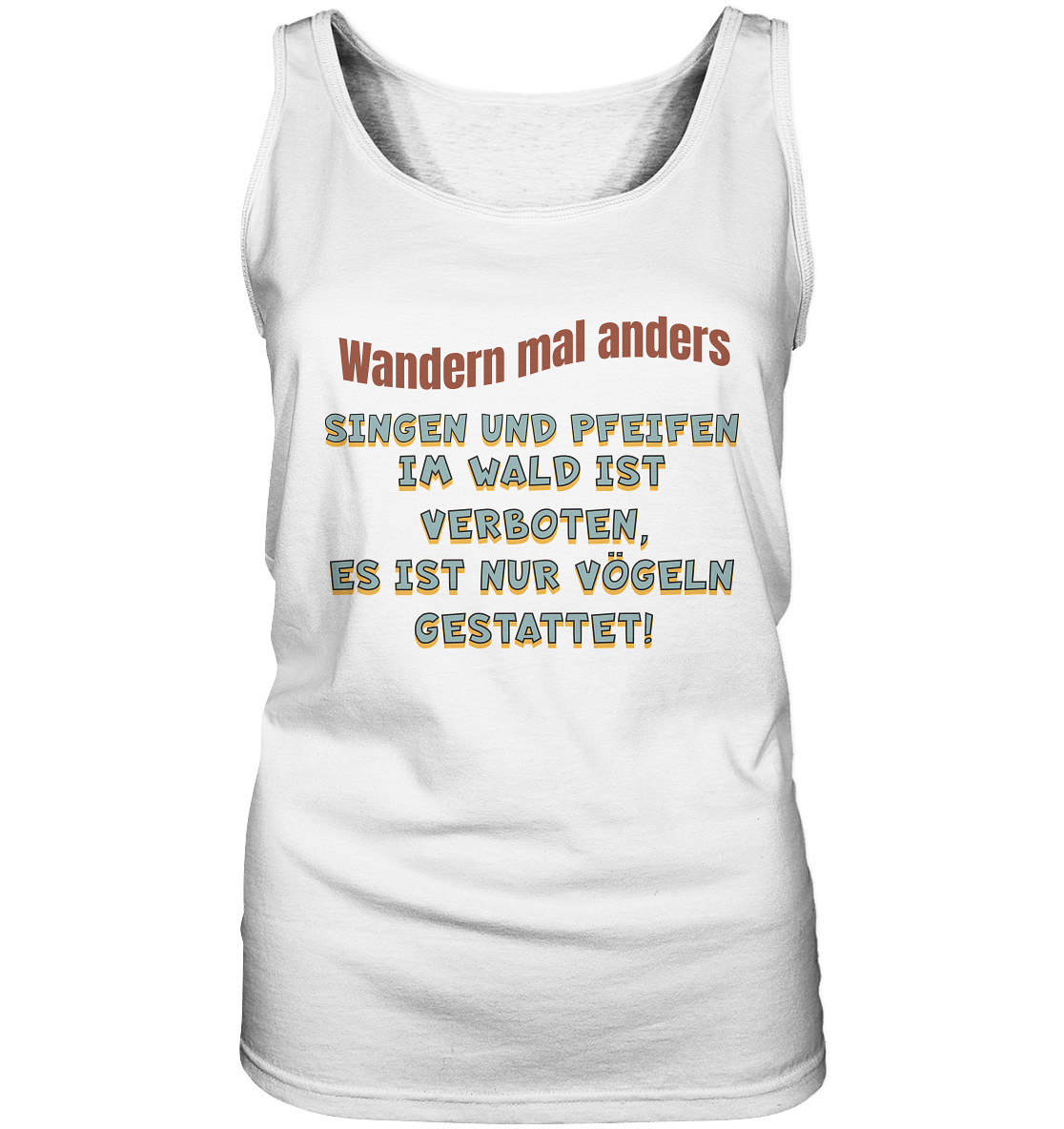 Wandern mal anders - Fun Shirt & Co - Ladies Tank-Top