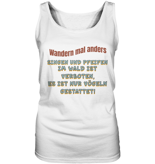 Wandern mal anders - Fun Shirt & Co - Ladies Tank-Top