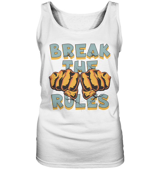 Break the Rules - Statement  - Ladies Tank-Top