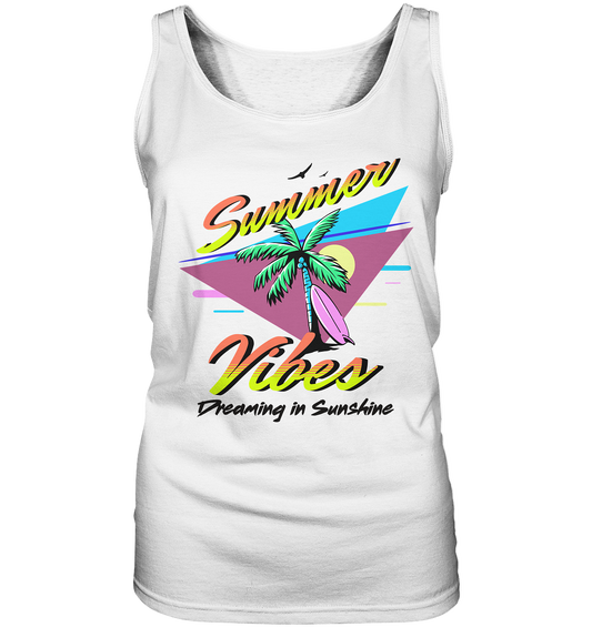 Summer Vibes Dreaming - Ladies Tank-Top