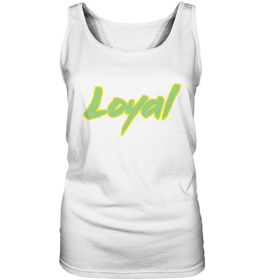 Loyal - Ladies Tank-Top