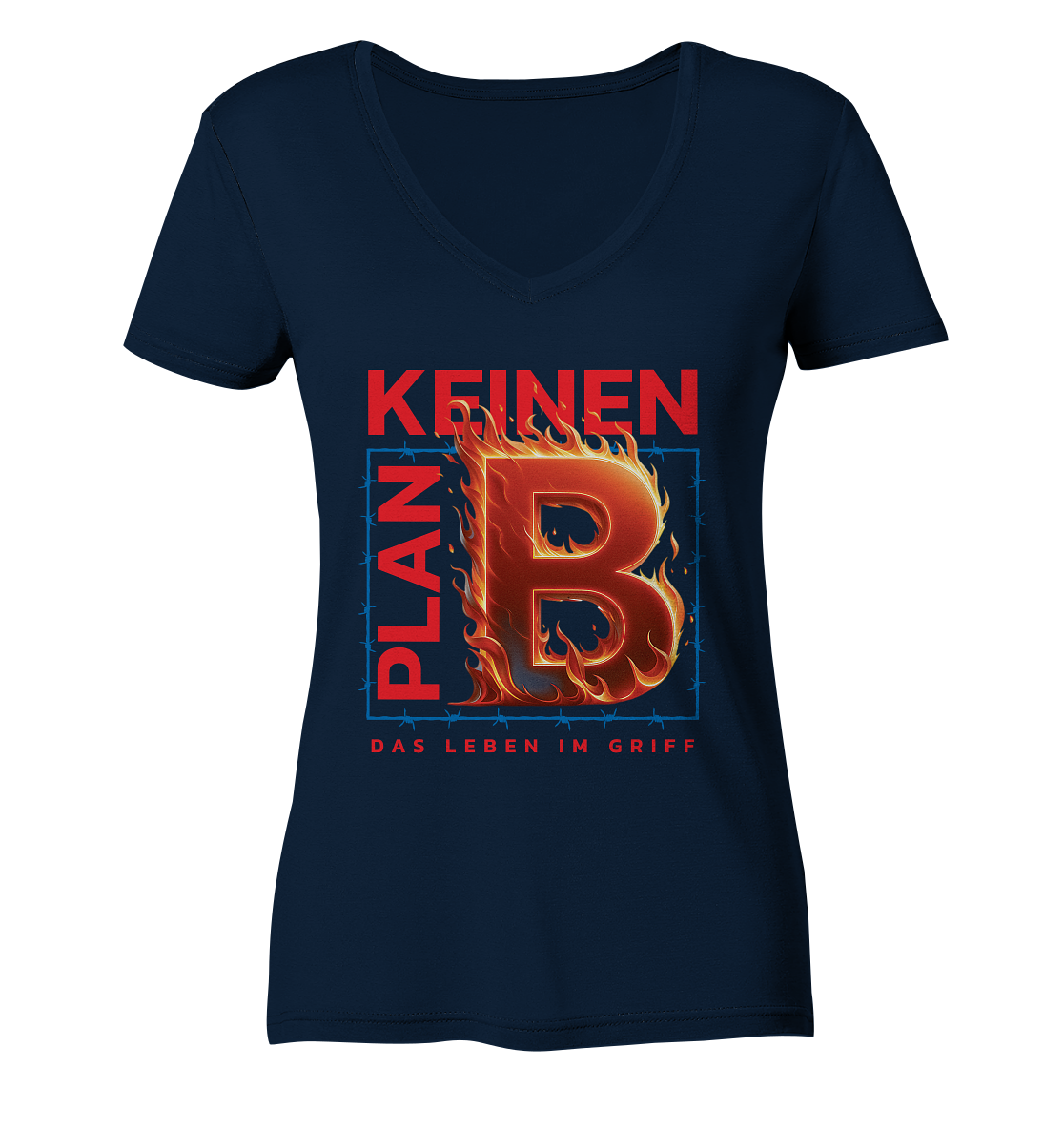 Keinen Plan B - Ladies V-Neck Shirt