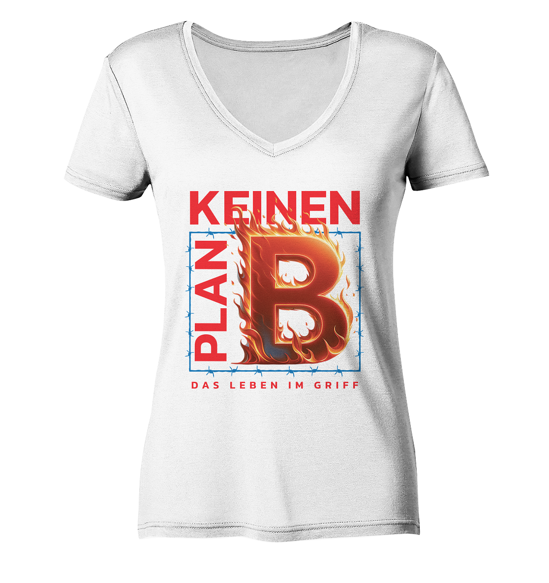 Keinen Plan B - Ladies V-Neck Shirt