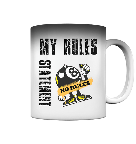 MY RULES - NO RULES - STATEMENT STREETWEAR - Magic Mug