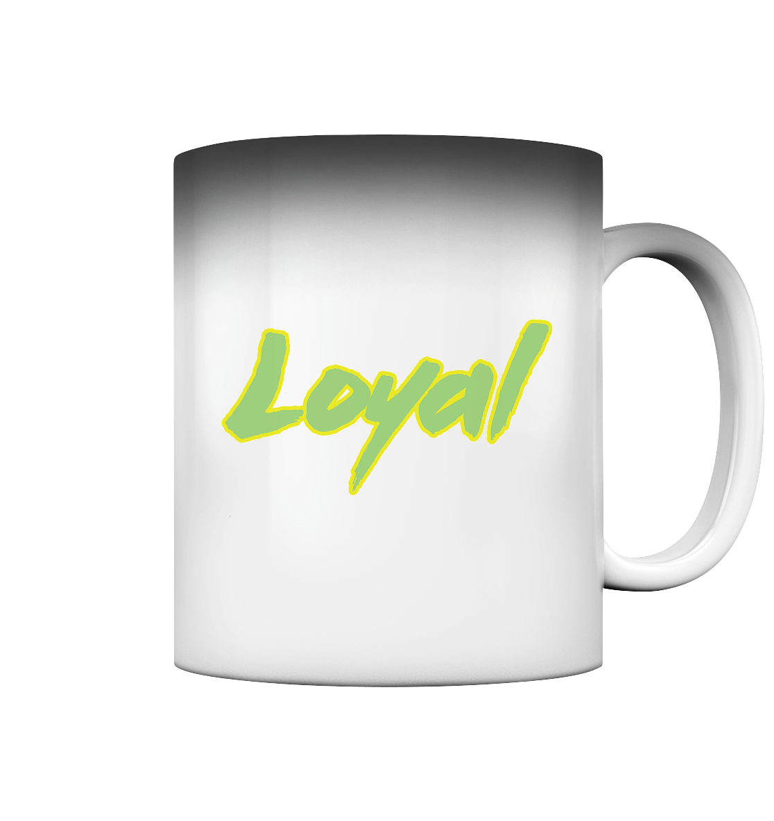 Loyal - Magic Mug