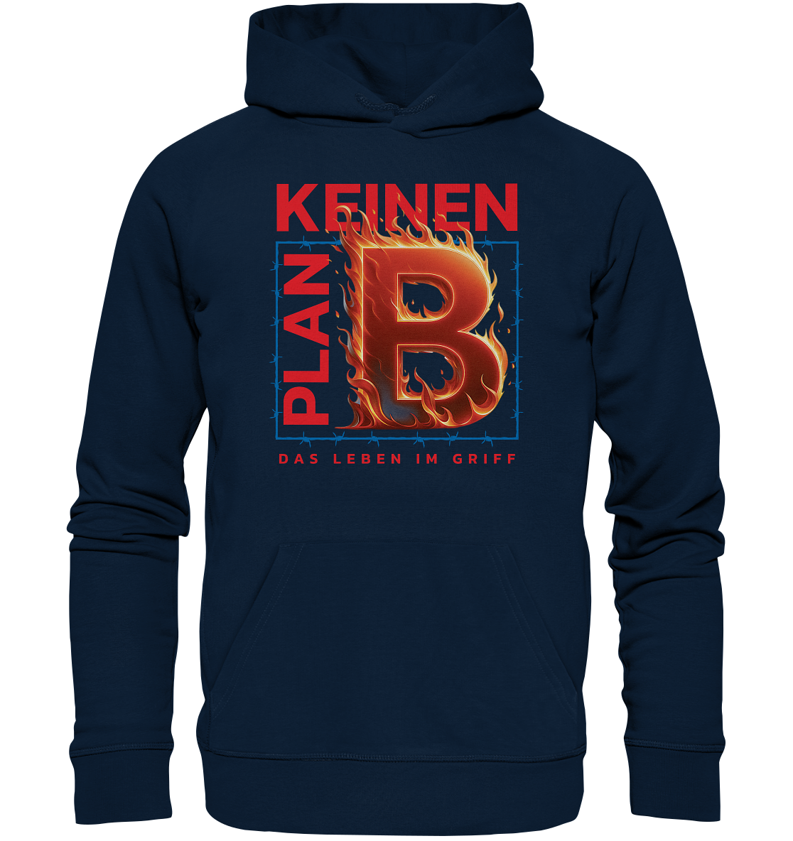 Keinen Plan B - Organic Basic Hoodie