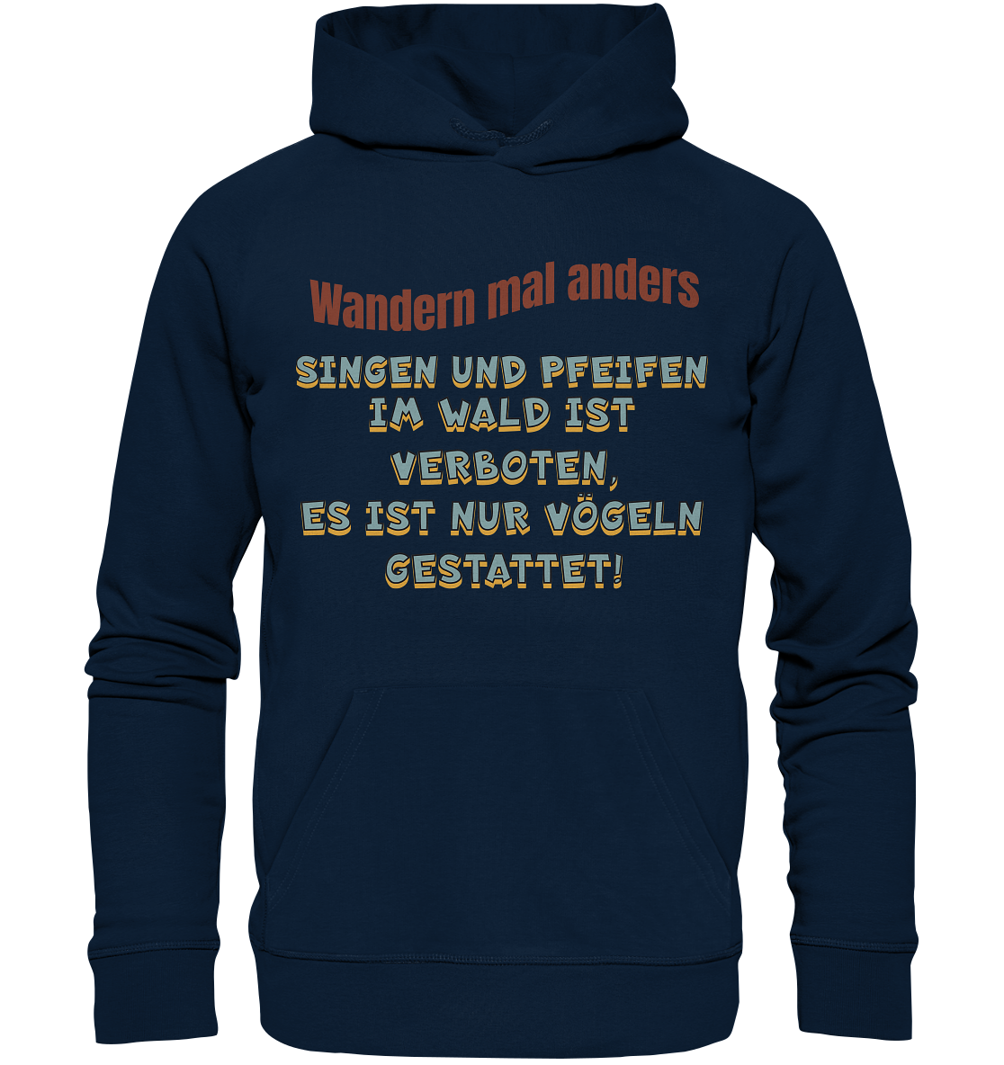 Wandern mal anders - Fun Shirt & Co - Organic Basic Hoodie