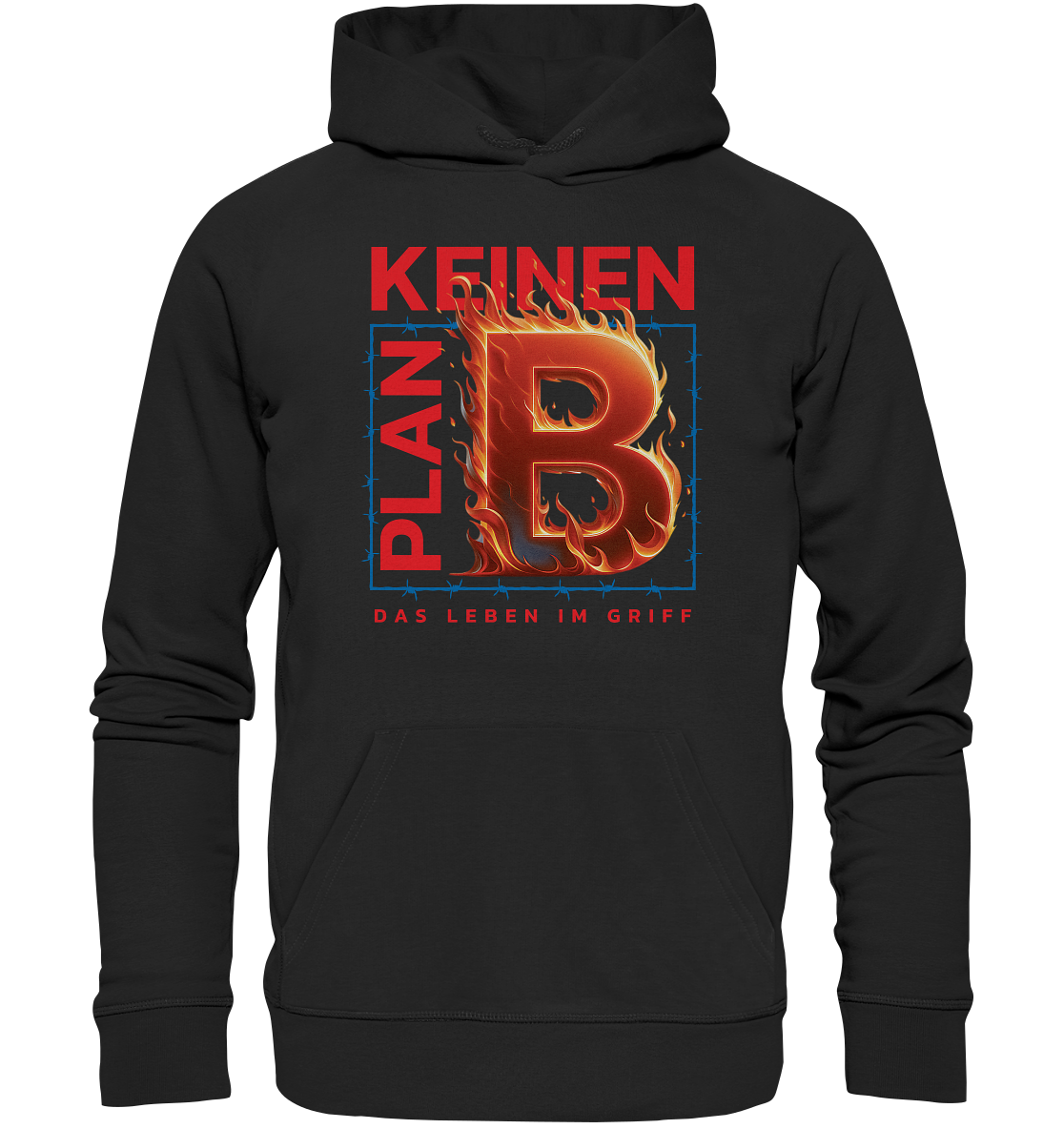 Keinen Plan B - Organic Basic Hoodie