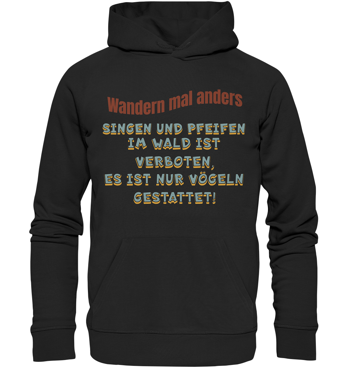 Wandern mal anders - Fun Shirt & Co - Organic Basic Hoodie