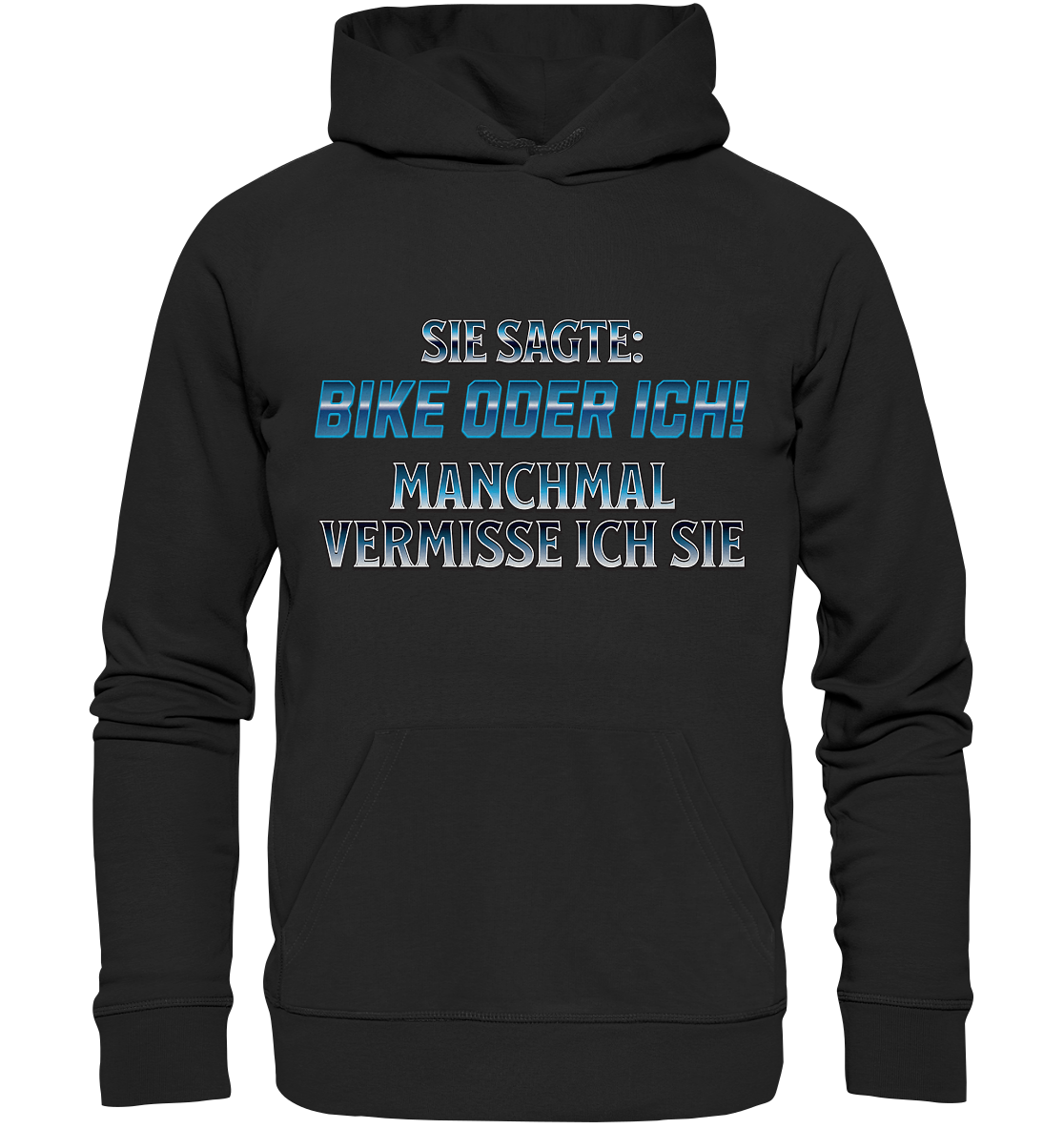 Biker - Bike oder Ich - Organic Basic Hoodie