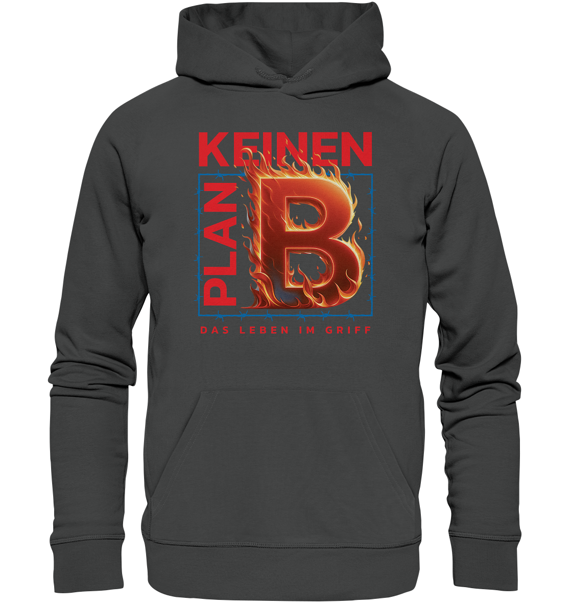 Keinen Plan B - Organic Basic Hoodie