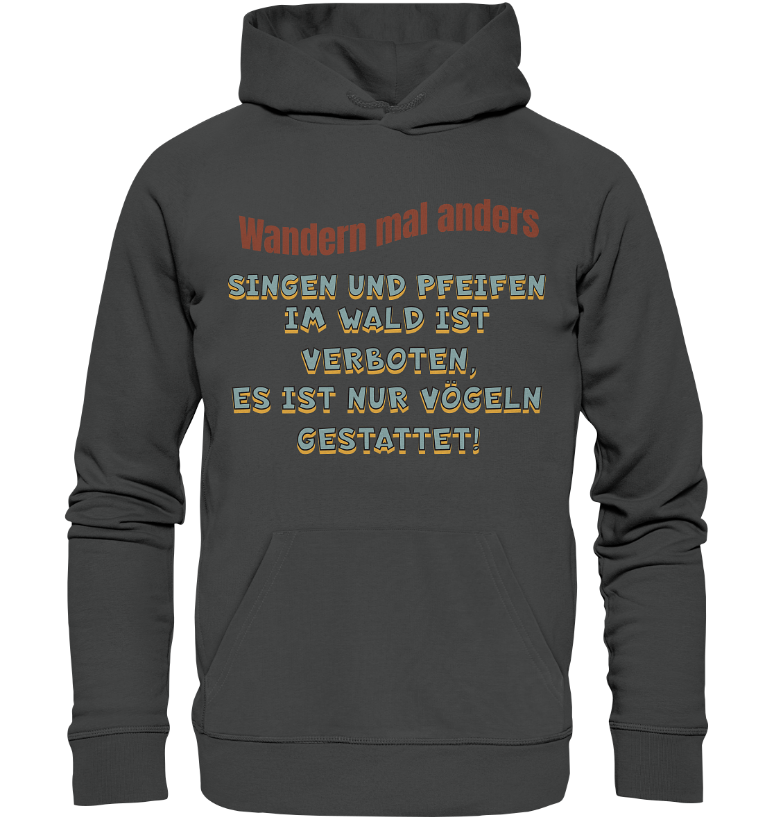 Wandern mal anders - Fun Shirt & Co - Organic Basic Hoodie