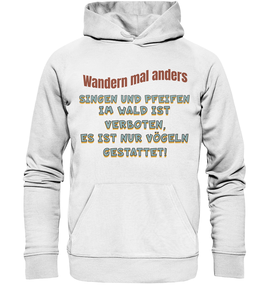 Wandern mal anders - Fun Shirt & Co - Organic Basic Hoodie