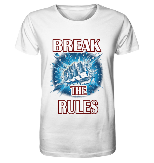 Break the Rules - Organic Basic Shirt