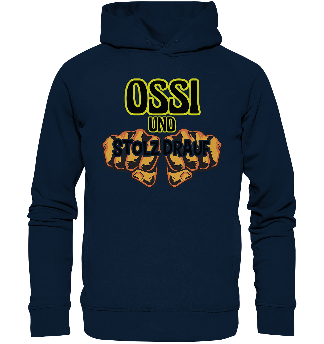 Ossi und stolz drauf - Organic Fashion Hoodie