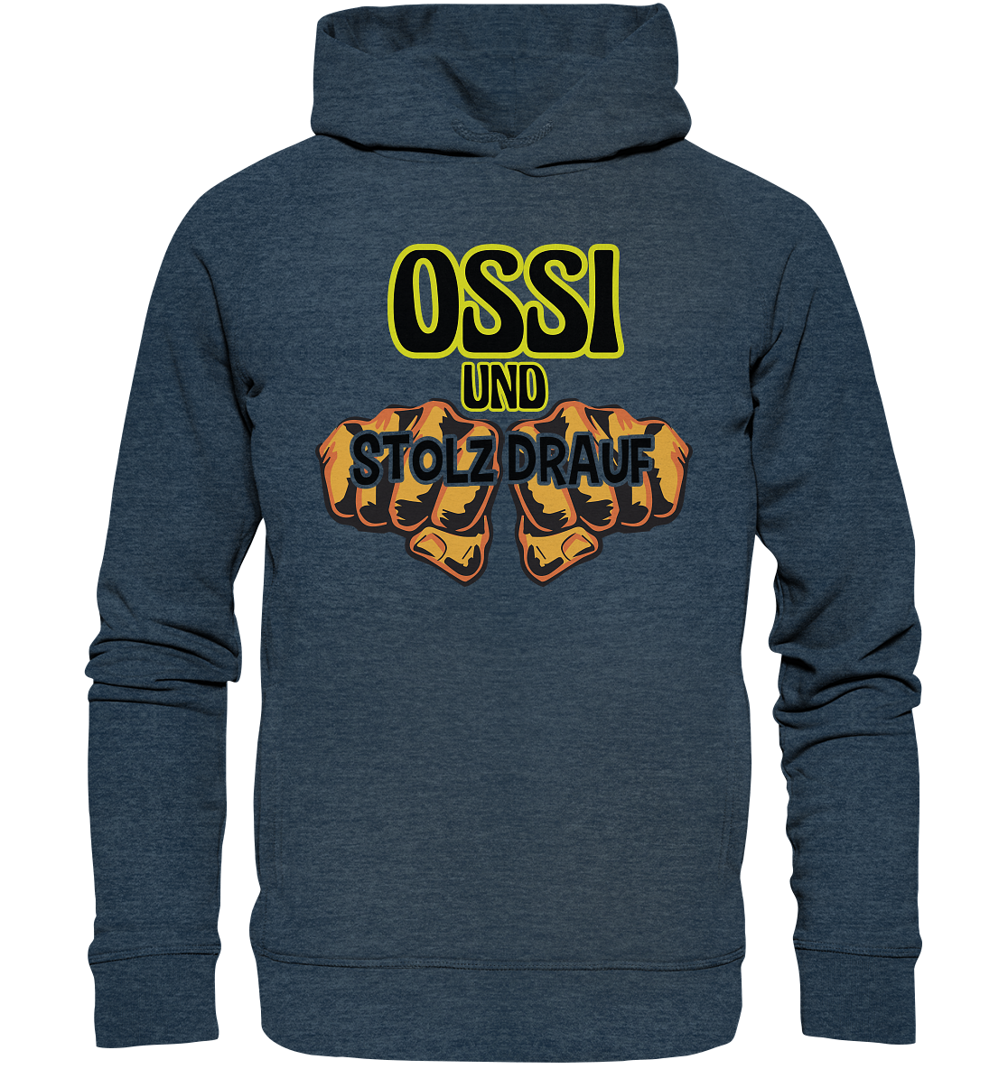 Ossi und stolz drauf - Organic Fashion Hoodie