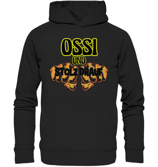 Ossi und stolz drauf - Organic Fashion Hoodie