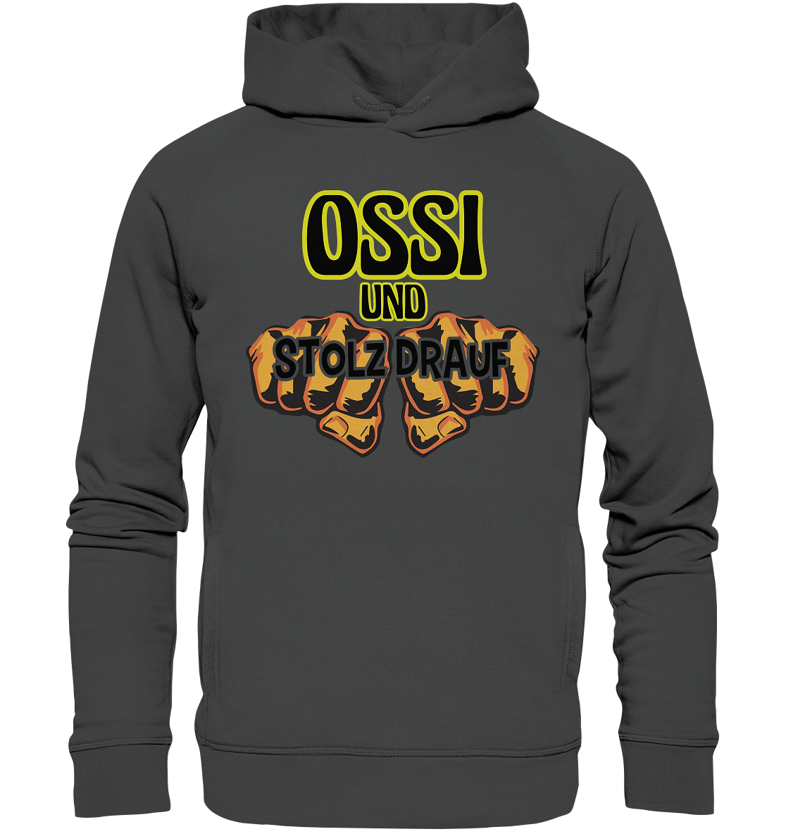 Ossi und stolz drauf - Organic Fashion Hoodie