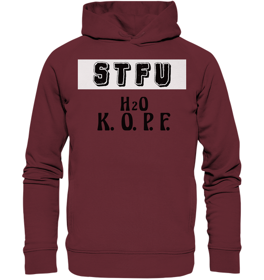 FRECHES "STFU" WASSERKOPF - Organic Fashion Hoodie