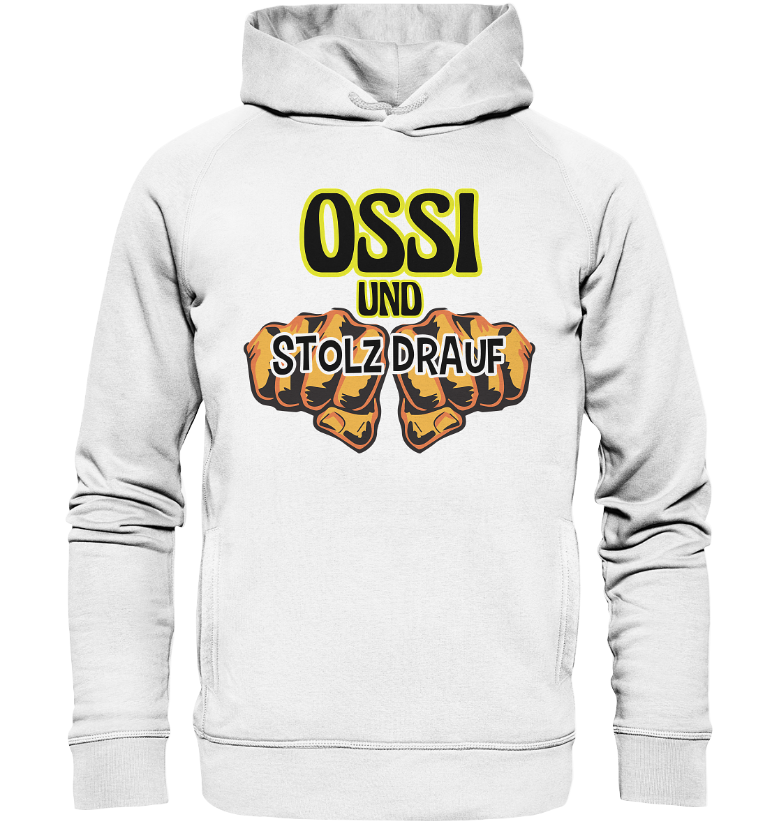 Ossi und stolz drauf - Organic Fashion Hoodie