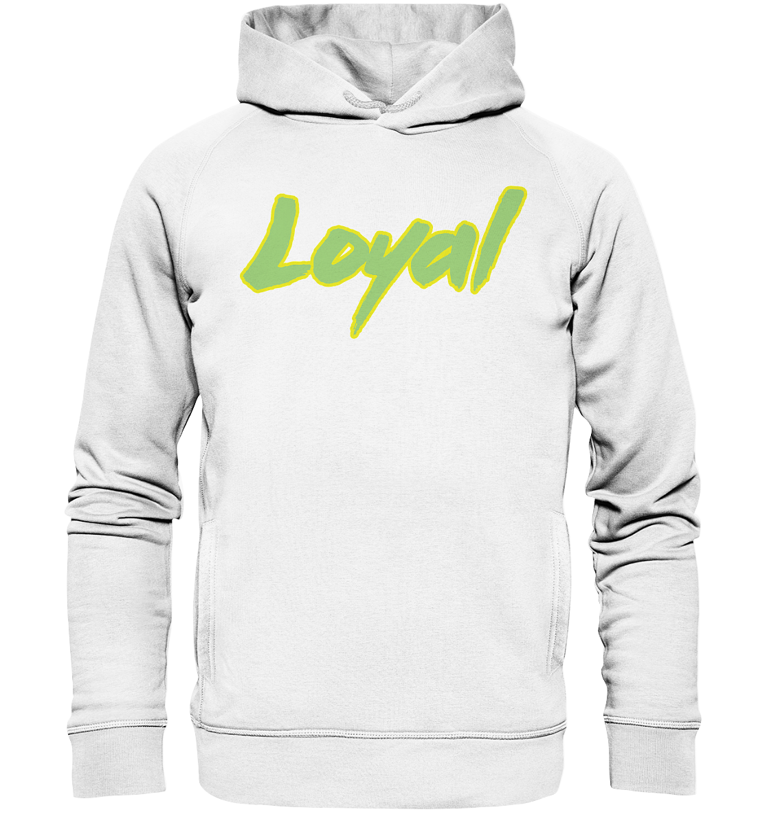 Loyal - Organic Fashion Hoodie