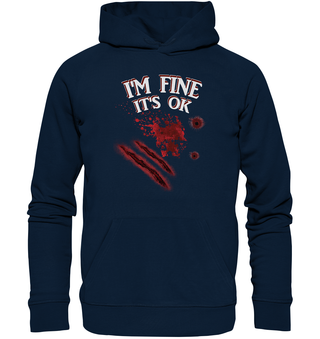 I'm fine - Organic Hoodie