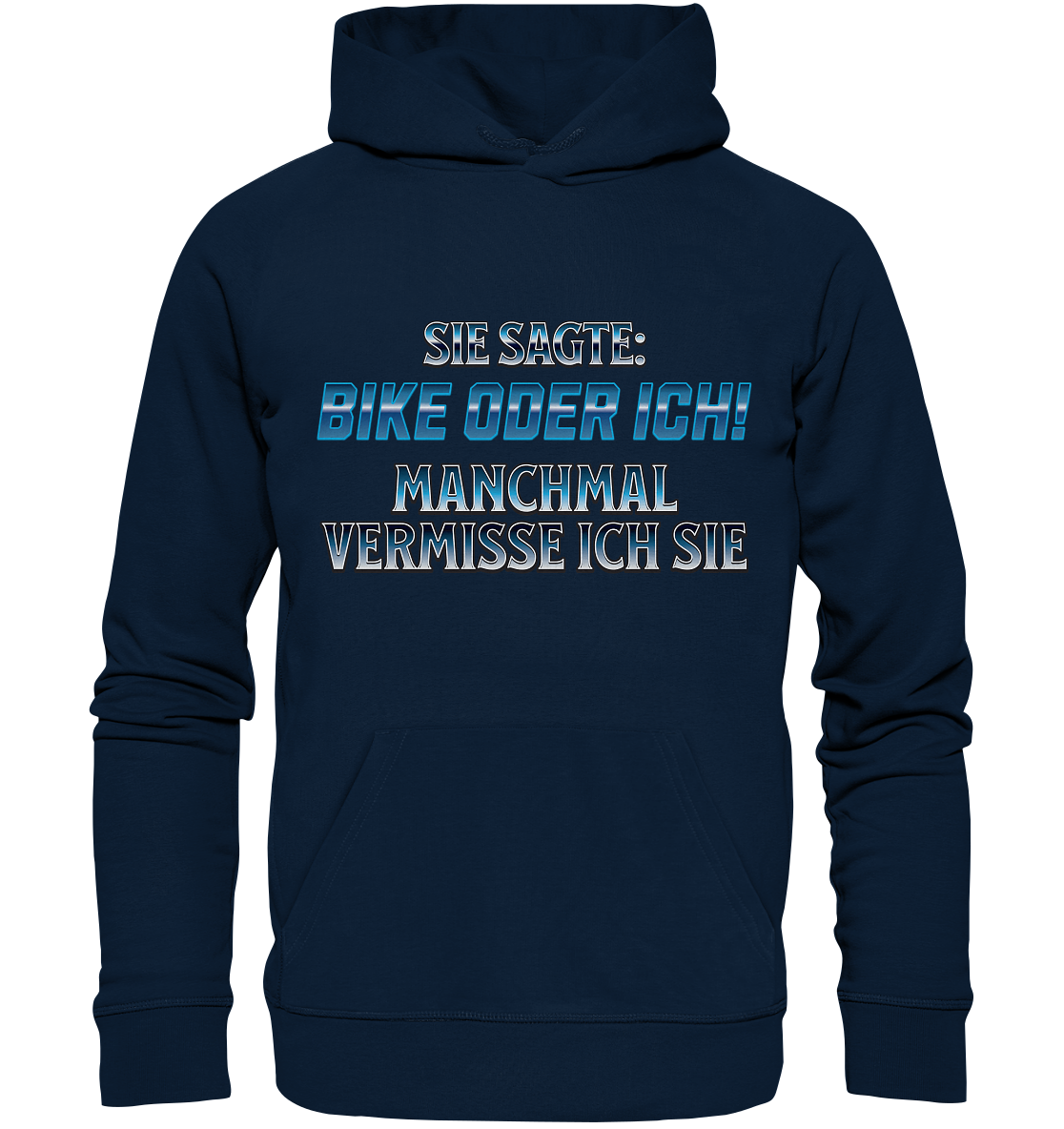 Biker - Bike oder Ich - Organic Hoodie