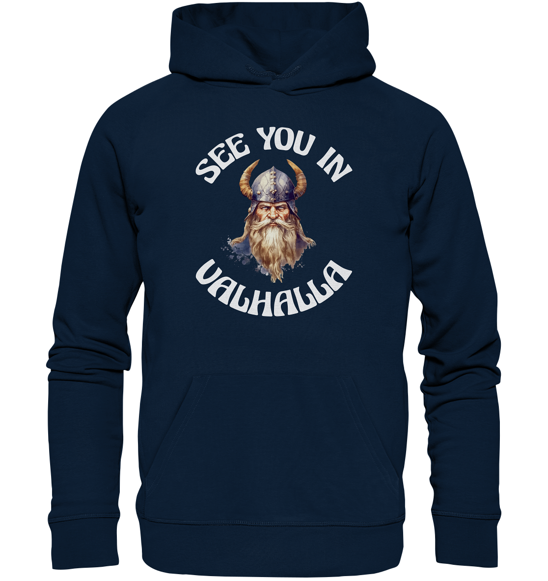 SEE YOU IN VALHALLA NO 3  - STREETWEAR - STATEMENT - Organic Hoodie