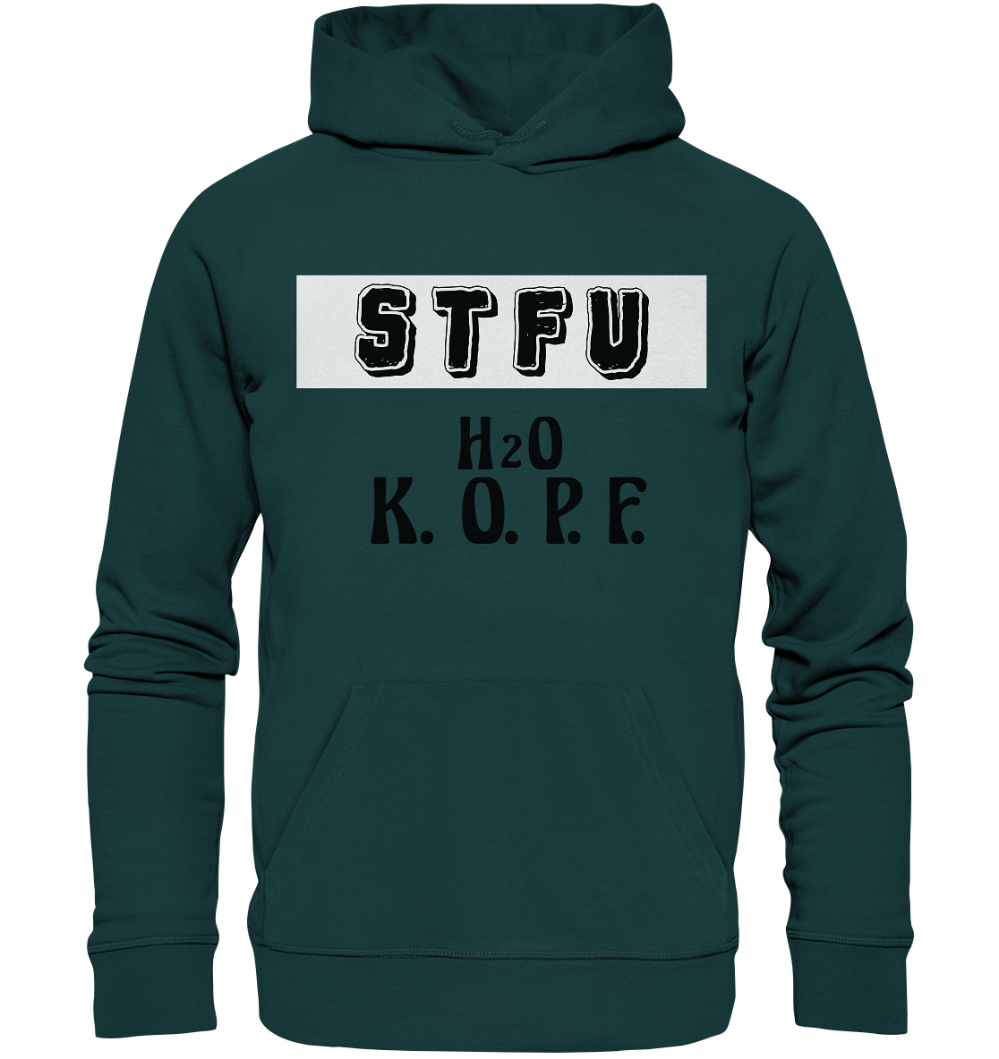 FRECHES "STFU" WASSERKOPF - Organic Hoodie