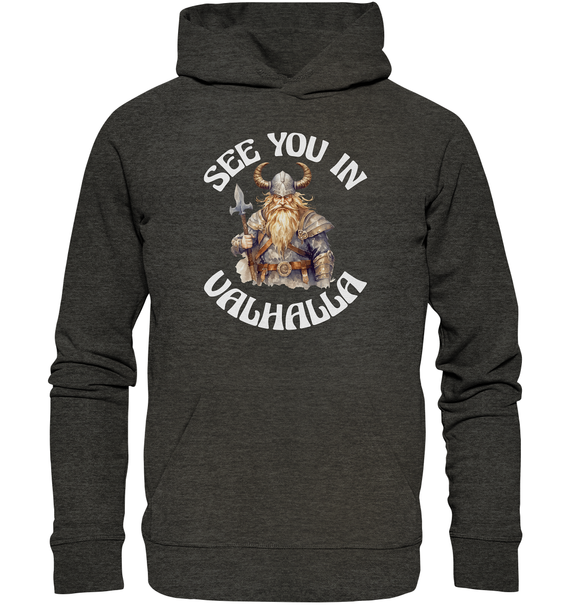 SEE YOU IN VALHALLA NO 4  - STREETWEAR - STATEMENT - Organic Hoodie