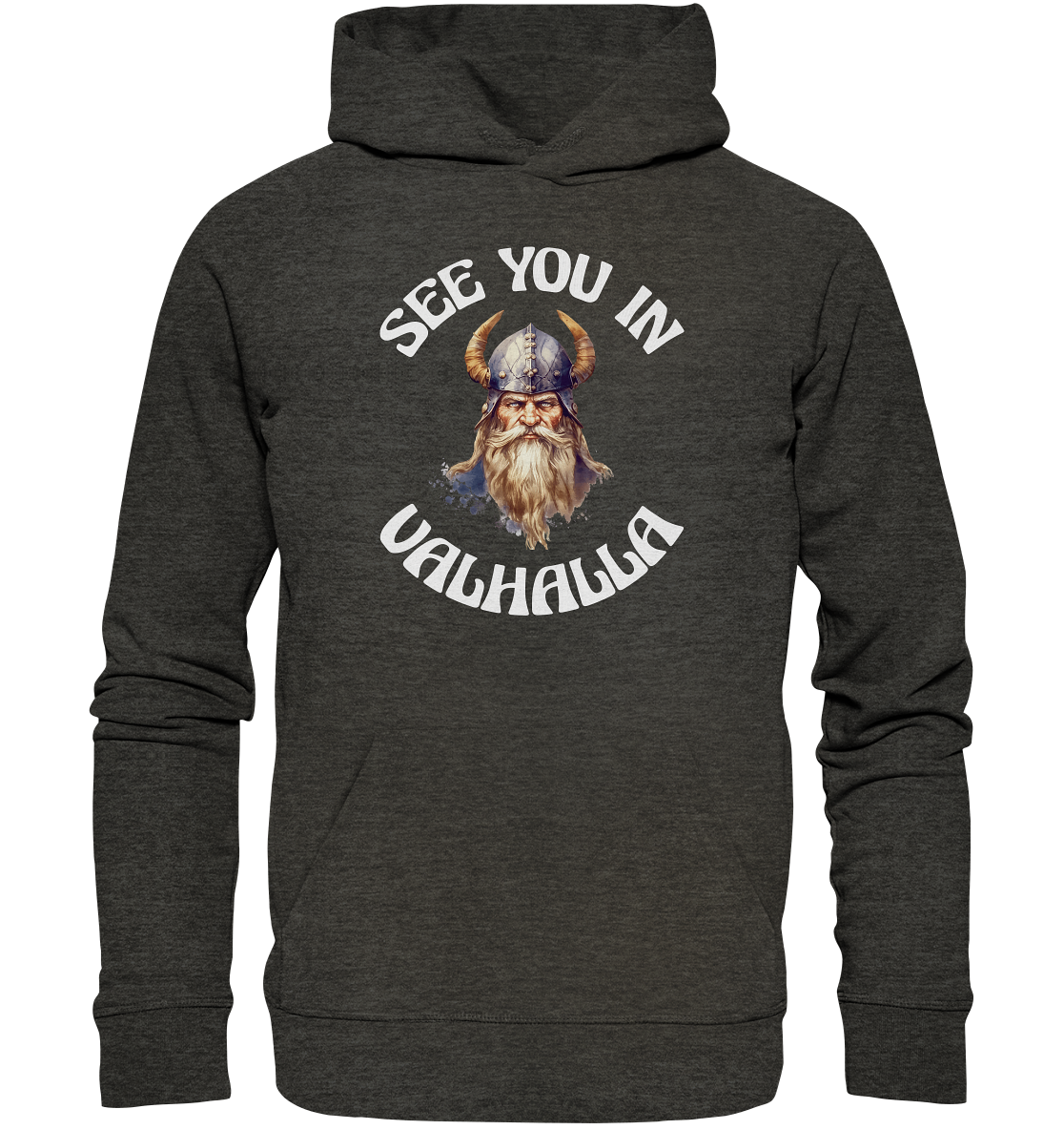 SEE YOU IN VALHALLA NO 3  - STREETWEAR - STATEMENT - Organic Hoodie