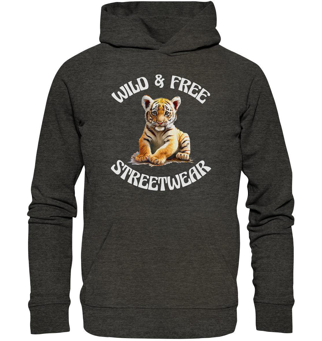 WILD & FREE NO 4 TIGERBABY STREETWEAR - STATEMENT  - Organic Hoodie