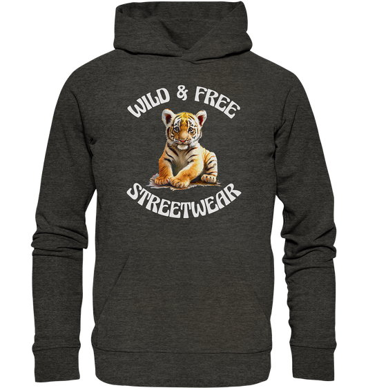 WILD & FREE NO 4 TIGERBABY STREETWEAR - STATEMENT  - Organic Hoodie