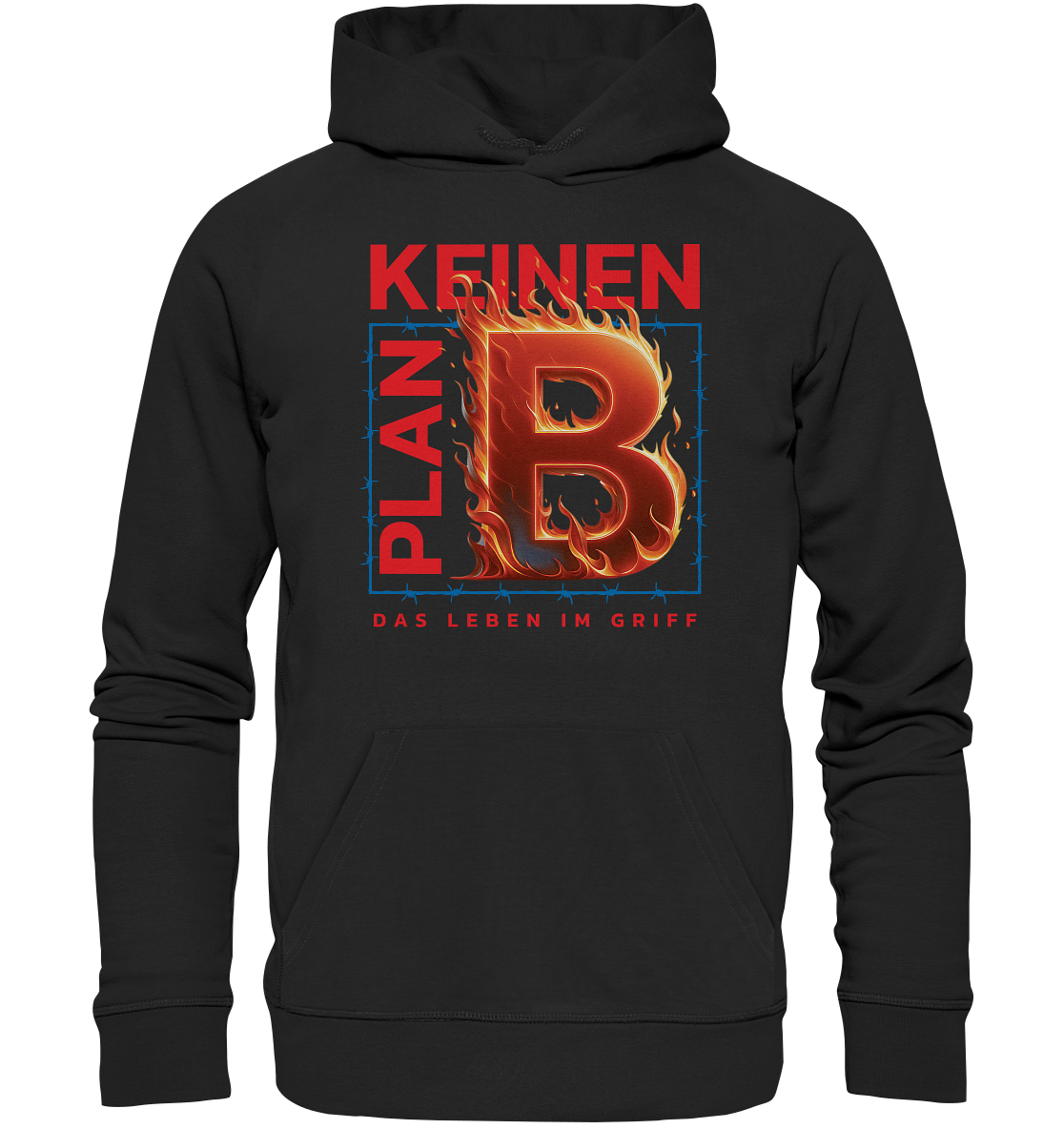 Keinen Plan B - Organic Hoodie