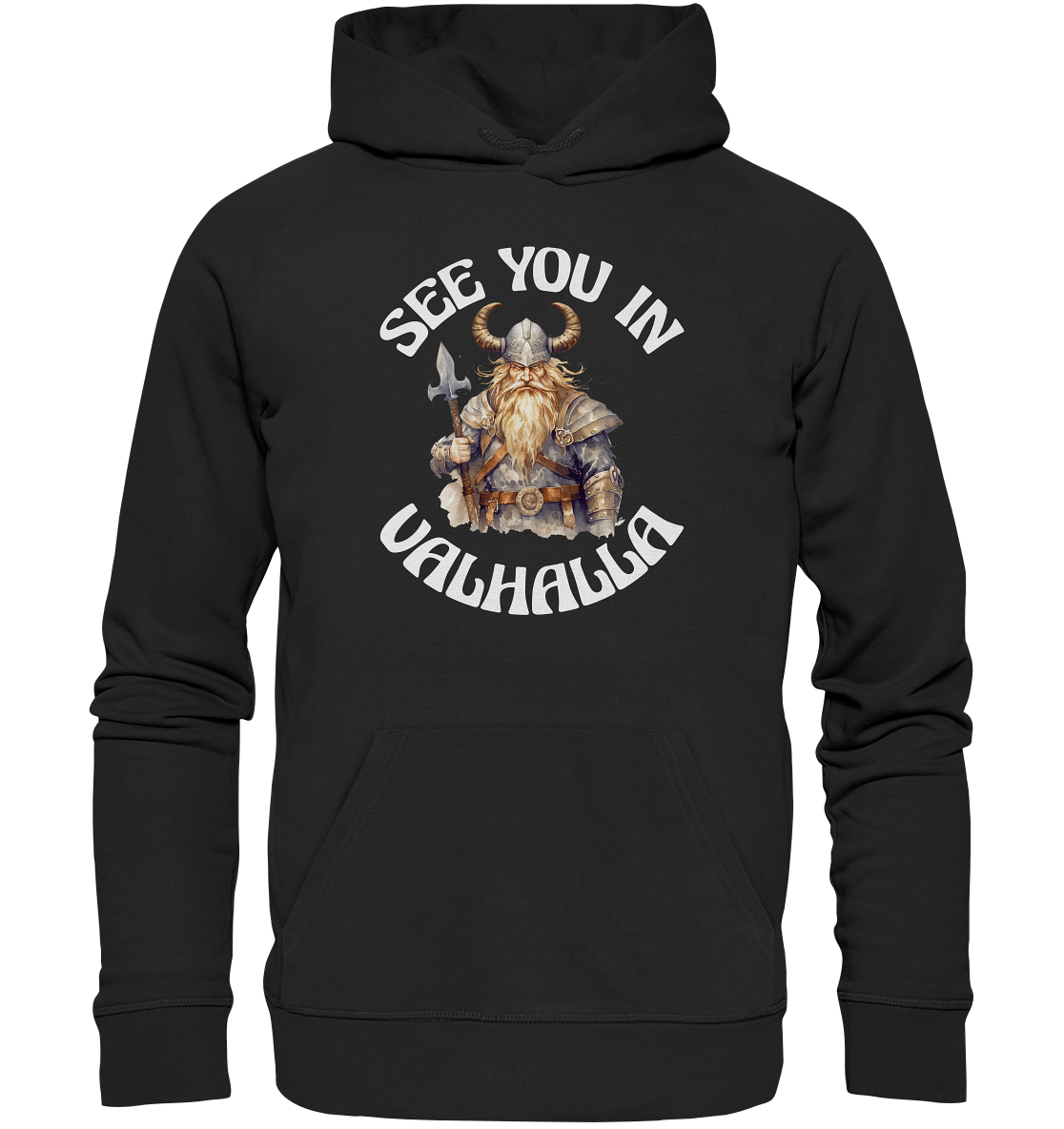 SEE YOU IN VALHALLA NO 4  - STREETWEAR - STATEMENT - Organic Hoodie